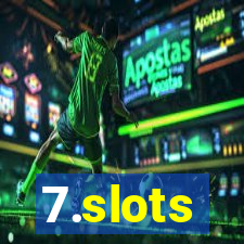 7.slots