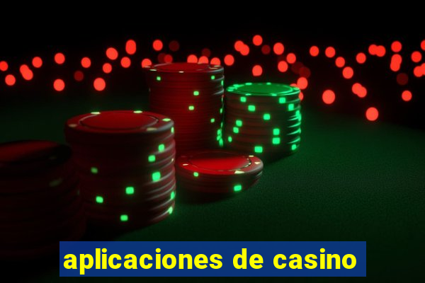 aplicaciones de casino