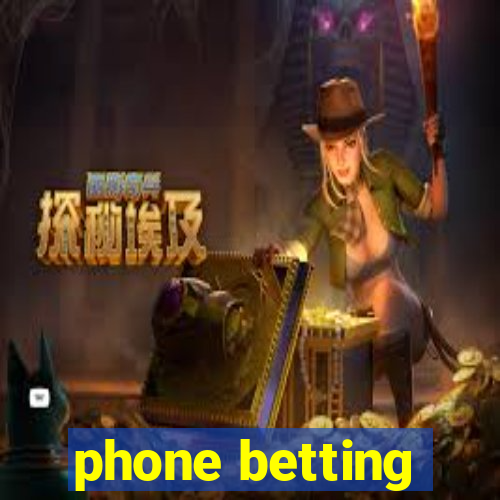 phone betting