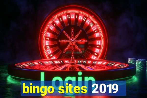 bingo sites 2019