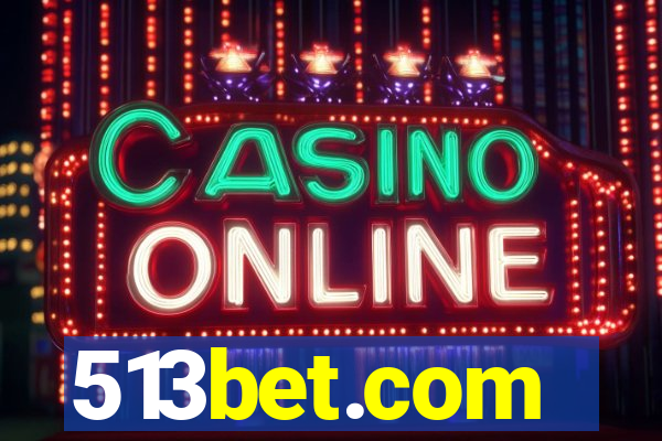 513bet.com