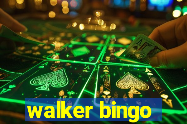 walker bingo