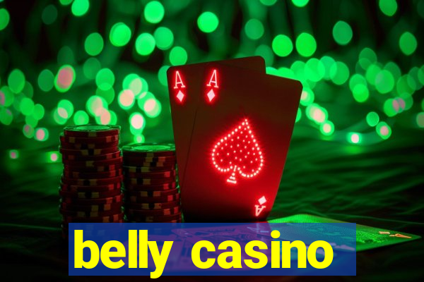 belly casino