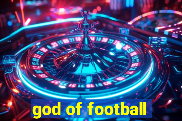 god of football