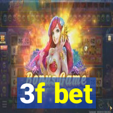 3f bet