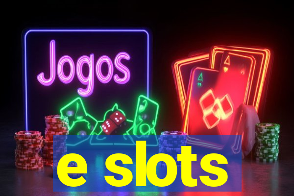 e slots