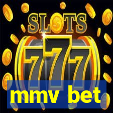 mmv bet