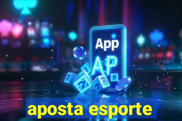 aposta esporte