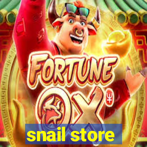 snail store