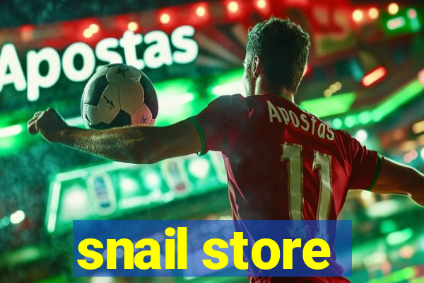 snail store