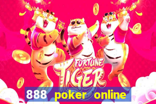 888 poker online real money