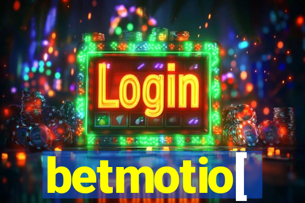 betmotio[