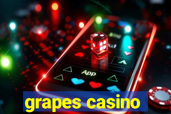 grapes casino