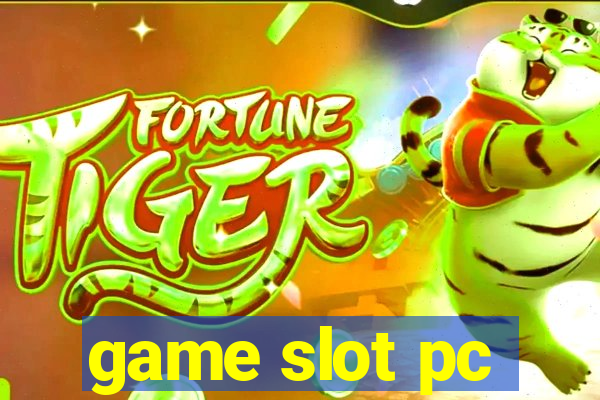 game slot pc