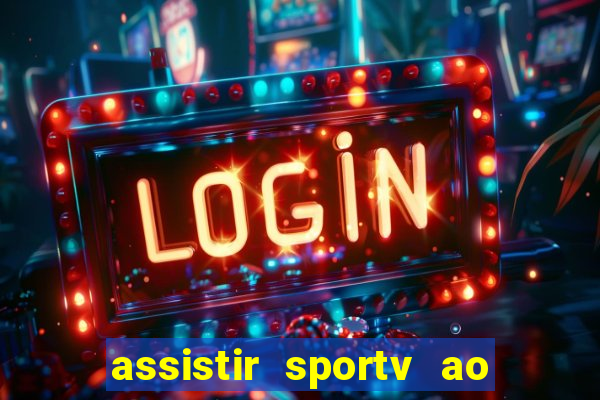 assistir sportv ao vivo futemax