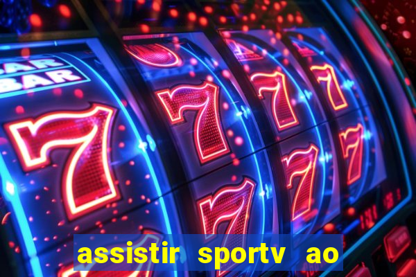 assistir sportv ao vivo futemax