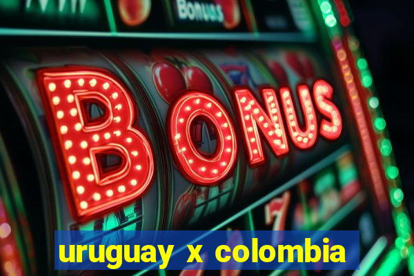 uruguay x colombia