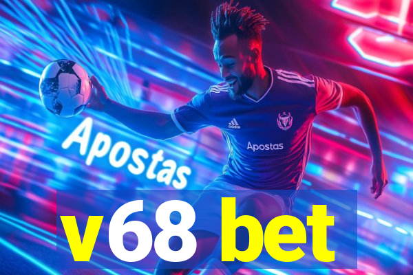 v68 bet