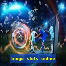 bingo slots online e confiável