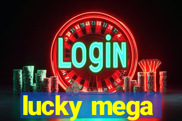 lucky mega