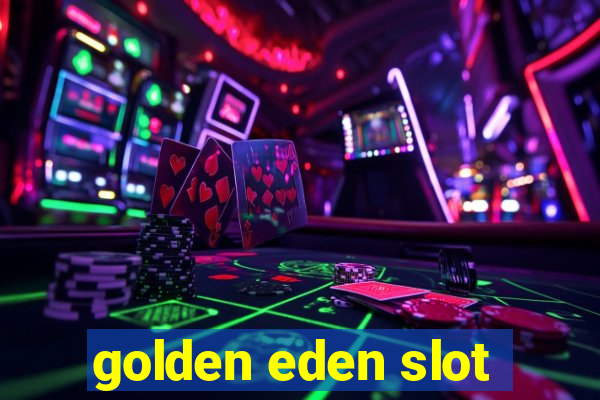 golden eden slot