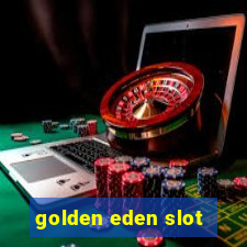 golden eden slot