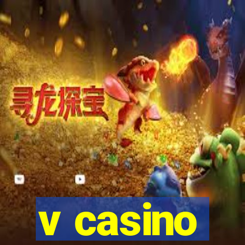 v casino