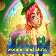 wonderland slots