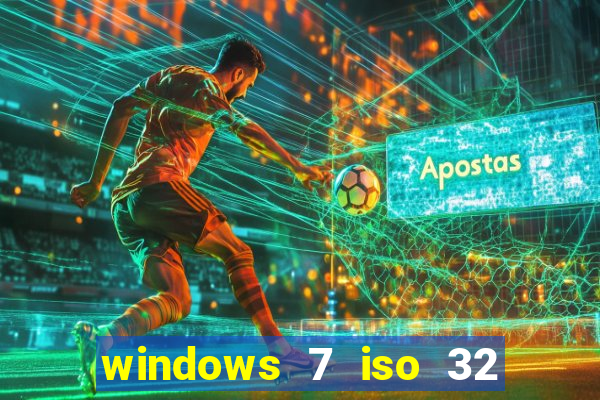 windows 7 iso 32 bits pt-br download