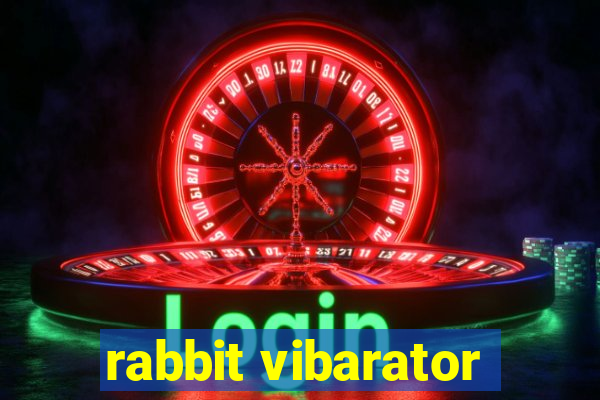 rabbit vibarator