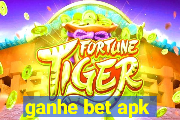 ganhe bet apk