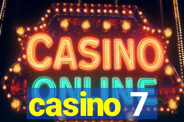 casino 7