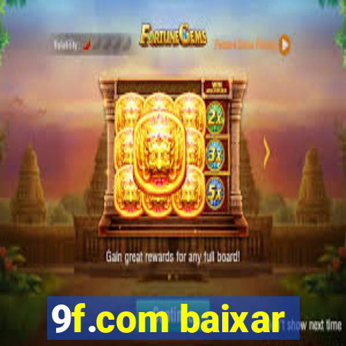 9f.com baixar