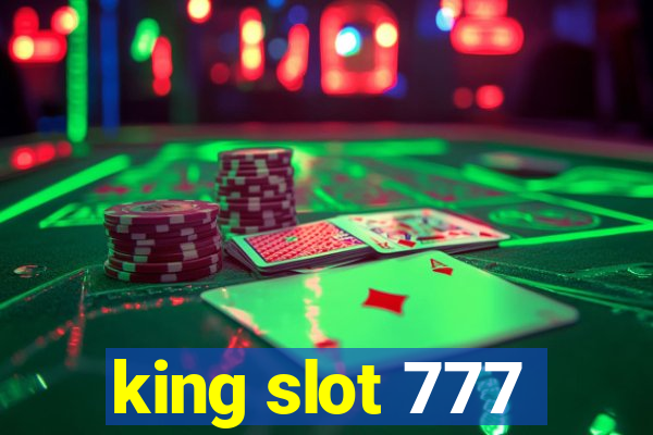 king slot 777