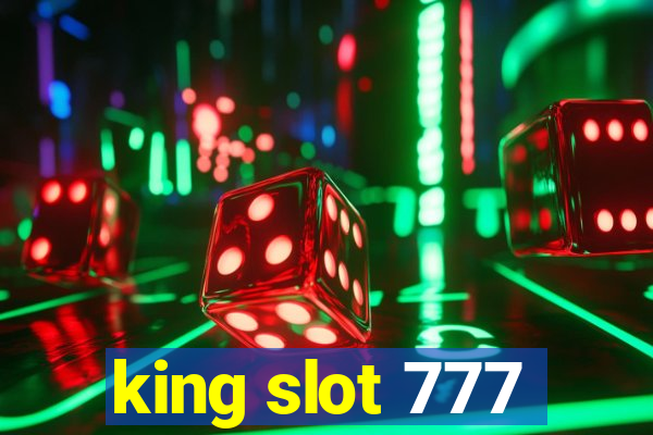 king slot 777