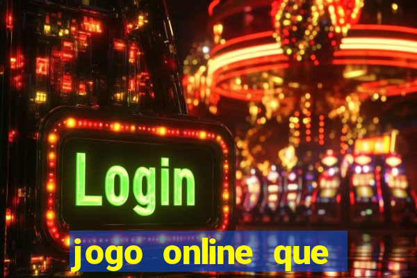 jogo online que ganha dinheiro no pix