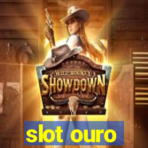 slot ouro