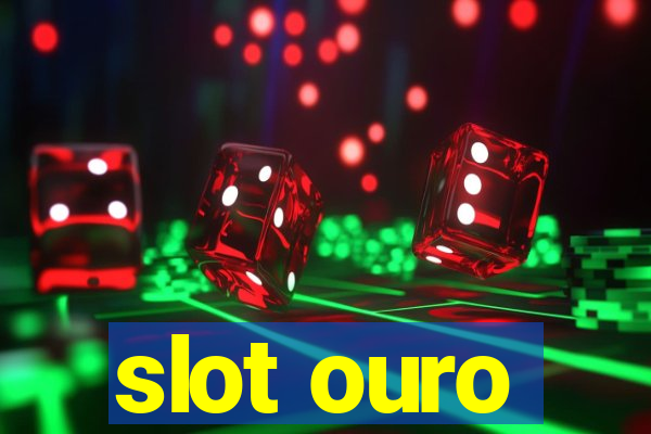 slot ouro