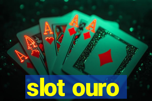 slot ouro