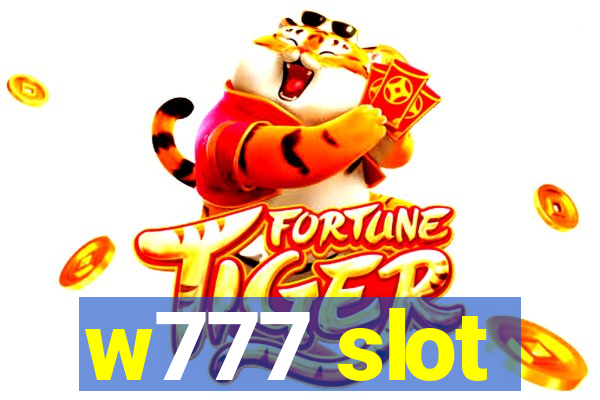 w777 slot