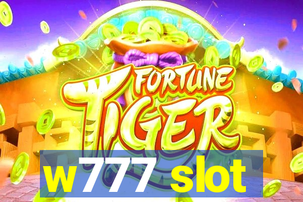 w777 slot