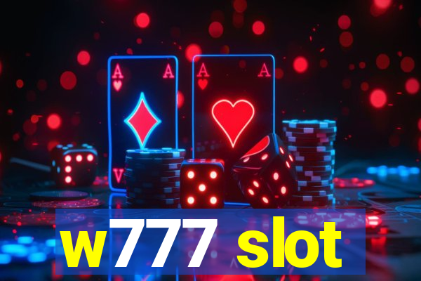 w777 slot