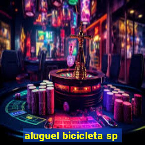 aluguel bicicleta sp