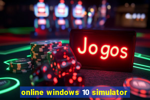 online windows 10 simulator