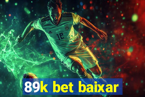 89k bet baixar