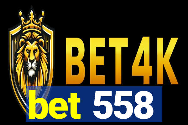 bet 558