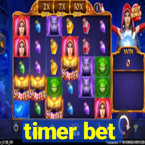 timer bet