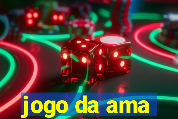 jogo da ama