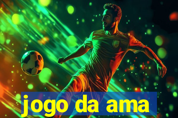 jogo da ama