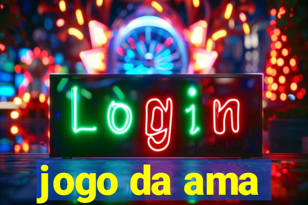 jogo da ama